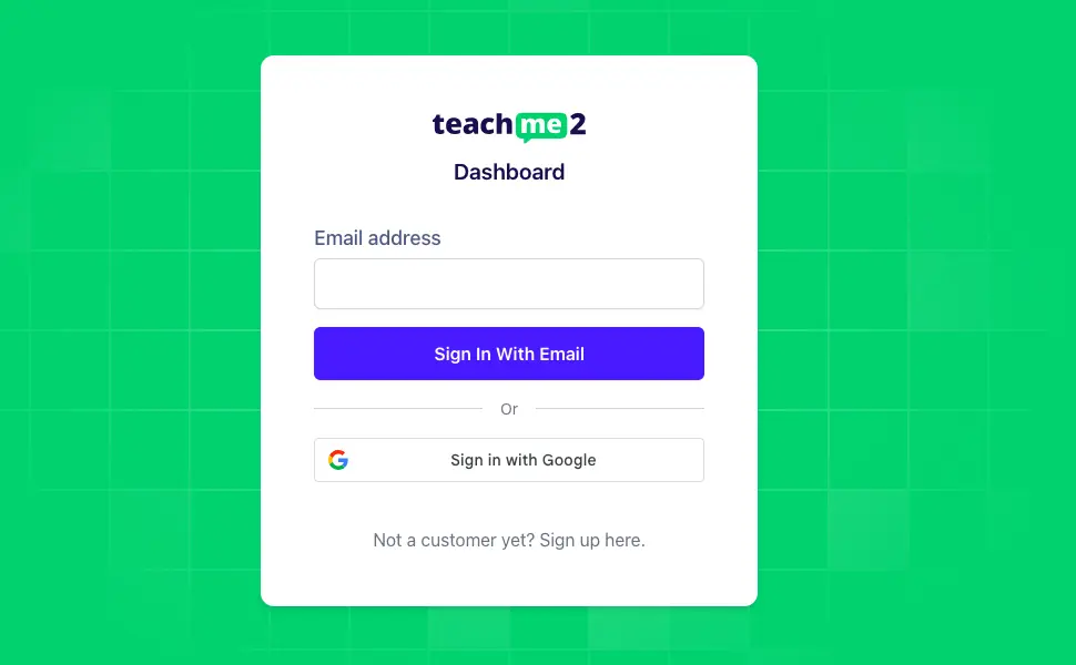 TeachMe2 dashboard login page showing email sign-in field with options to sign in using email or Google account.